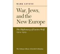 Mark Levene War, Jews and the New Europe (Tascabile)