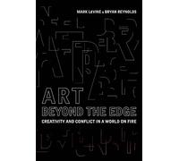 Mark LeVine Bryan Reynolds Art Beyond the Edge (Tascabile)