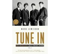 Mark Lewisohn Tune In (Tascabile)