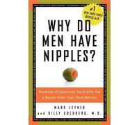 Mark Leyner Billy Goldberg Why Do Men Have Nipples? (Tascabile)
