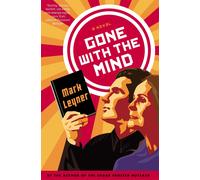 Mark Leyner Gone With the Mind (Tascabile)