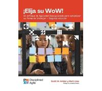 Mark Lines Scott Ambler Choose your WoW - Second Edition (SPANISH) (Tascabile)
