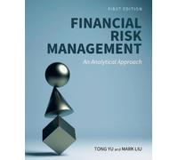 Mark Liu Tong Yu Financial Risk Management (Tascabile)