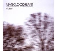Mark Lockheart - In Deep by Mark Lockheart (2009-08-18)