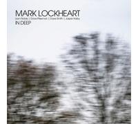 Mark Lockheart In Deep (CD) Album