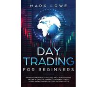 Mark Lowe Day Trading (Copertina rigida)