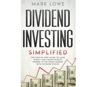 Mark Lowe Dividend Investing (Copertina rigida)