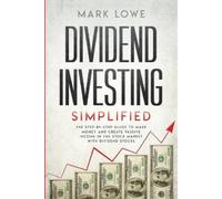 Mark Lowe Dividend Investing (Tascabile)