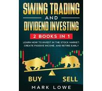Mark Lowe Swing Trading (Tascabile) Stock Market Investing for Beginners 2020
