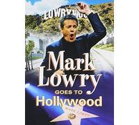 Mark Lowry Goes to Hollywood Bill Gaither Mark Lowry Reggie Smith Stan Whitmire