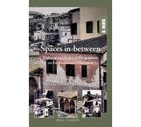 Mark Luccarelli Spaces in-between: Cultural and Political Perspectiv (Tascabile)