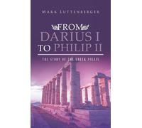 Mark Luttenberger From Darius I to Philip II (Copertina rigida)
