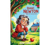Mark Lylani Isaac Newton Book for Curious Kids (Tascabile)