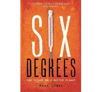 Mark Lynas Six Degrees (Tascabile)