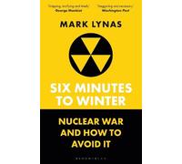 Mark Lynas Six Minutes to Winter (Tascabile)