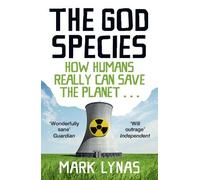 Mark Lynas The God Species (Tascabile)