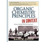 Mark M Green Organic Chemistry Principles in Context (Tascabile)