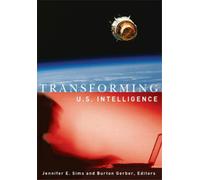 Mark M. Lowenthal Transforming U.S. Intelligence (Tascabile)