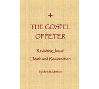Mark M Mattison The Gospel of Peter (Tascabile)
