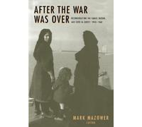 Mark M. Mazower After the War Was Over (Tascabile)
