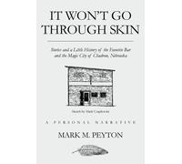 Mark M Peyton It Won't Go Through Skin (Tascabile)
