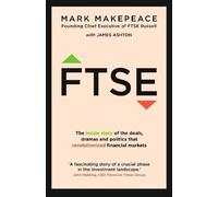 Mark Makepeace James Ashton FTSE (Copertina rigida)