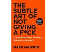 Mark Manson The Subtle Art of Not Giving a Fck (Copertina rigida)