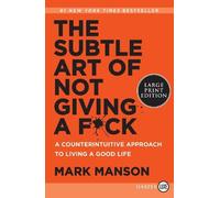 Mark Manson The Subtle Art Of Not Giving A FCk (Tascabile)