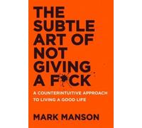 Mark Manson The Subtle Art of Not Giving a Fck UK (Tascabile)