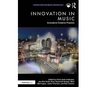 Mark Marrington Innovation in Music: Innovative Creative Practice (Tascabile)