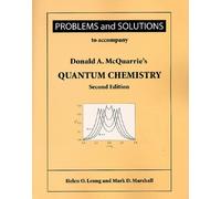 Problems and Solutions to Accompany Donald A. McQuarrie's Quantum Chemistry