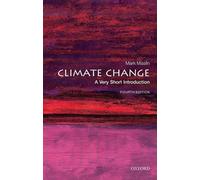 Climate Change: A Very Short Introduction