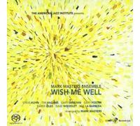Mark Masters Ensemble Wish Me Well (CD) Album