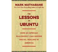 Mark Mathabane The Lessons of Ubuntu (Copertina rigida)