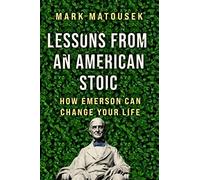Mark Matousek Lessons from an American Stoic (Copertina rigida)