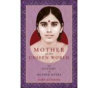 Mark Matousek Mother of the Unseen World (Tascabile)