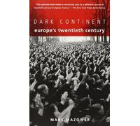 Mark Mazower Dark Continent (Tascabile)