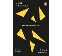 Mark Mazower On Antisemitism (Tascabile)