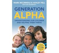 Mark McCrindle Generation Alpha (Tascabile)