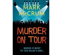Mark McCrum Murder On Tour (Tascabile)