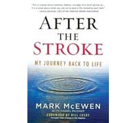Mark McEwen Daniel Paisner After the Stroke (Tascabile)