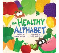 Mark McGinty The Healthy Alphabet (Tascabile)
