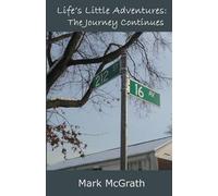 Mark McGrath Life's Little Adventures (Tascabile)
