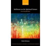 Mark McInroy Balthasar on the Spiritual Senses (Copertina rigida)