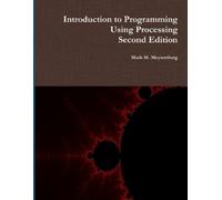 Mark Meysenburg Introduction to Programming Using Processing, Second (Tascabile)
