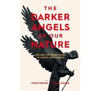 Mark Micale The Darker Angels of Our Nature (Tascabile)