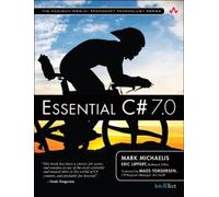Mark Michaelis Essential C# 7.0 (Tascabile)