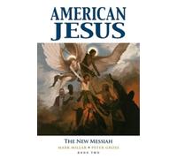 Mark Millar American Jesus Volume 2: The New Messiah (Tascabile)