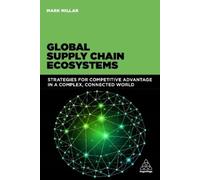 Mark Millar Global Supply Chain Ecosystems (Copertina rigida)