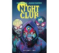 Mark Millar Juanan Ramirez Night Club Volume 2 (Tascabile)